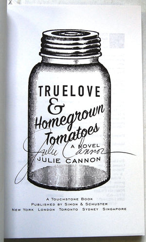 Truelove & Homegrown Tomatoes: A Novel,Used