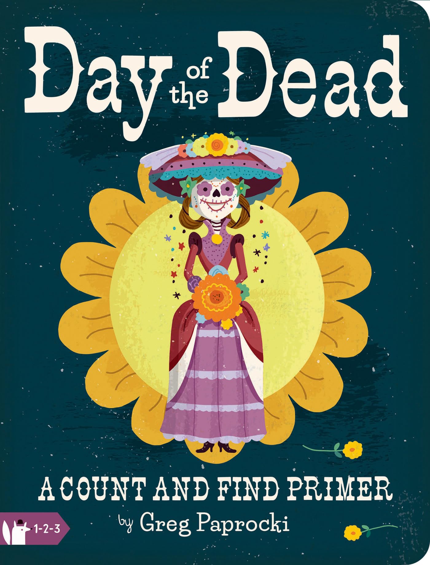 Day of the Dead: A Count and Find Primer (Babylit),Used