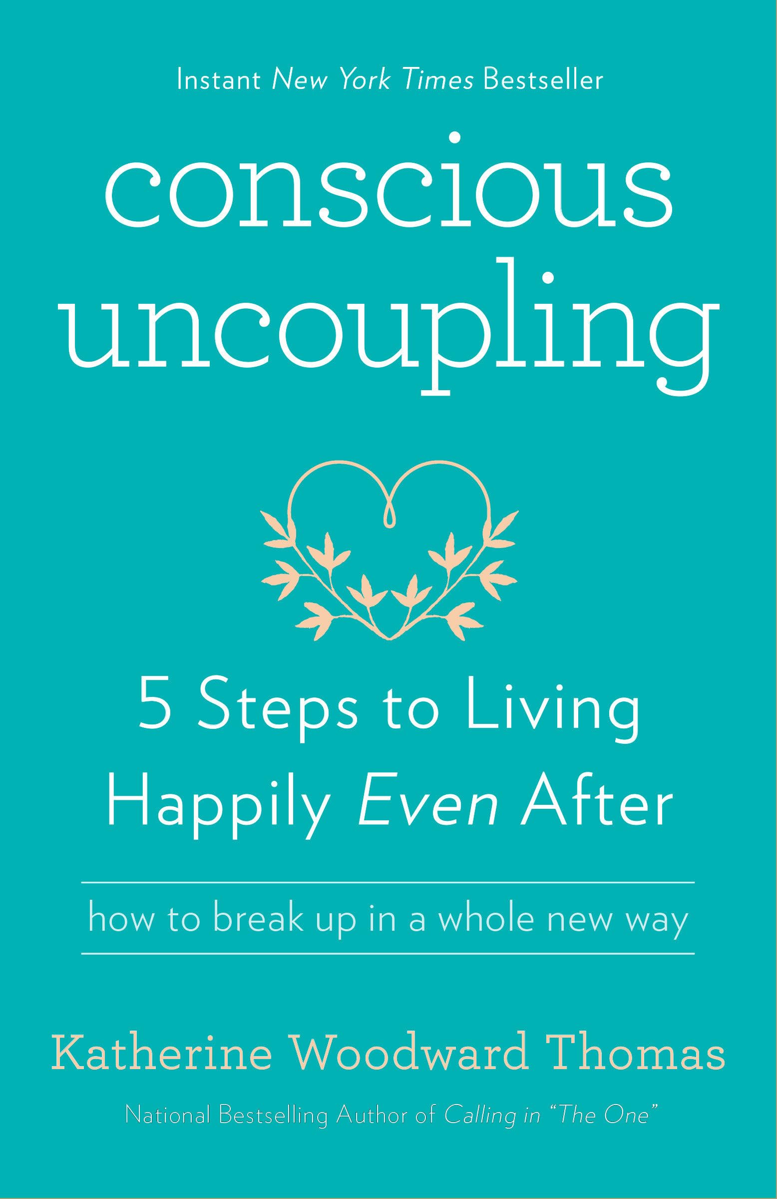 Conscious Uncoupling: 5 Steps to Living Happily Even After,Used