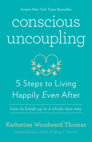 Conscious Uncoupling: 5 Steps to Living Happily Even After,Used