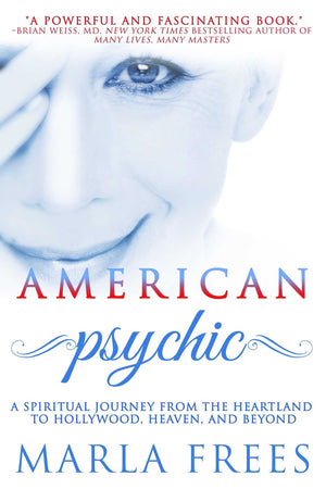 American Psychic: A Spiritual Journey from the Heartland to Hollywood, Heaven, and Beyond,Used