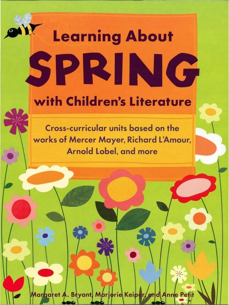 Learning About Spring with Children's Literature (Learning About Nature With Child. Literature),Used