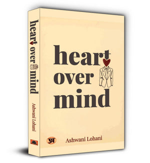 Heart Over Mind