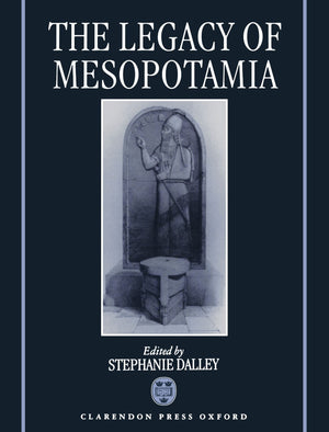 The Legacy of Mesopotamia (Legacy Series),Used