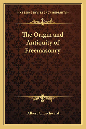 The Origin and Antiquity of Freemasonry,Used