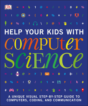 Help Your Kids With Computer Science (Dk Help Your Kids)