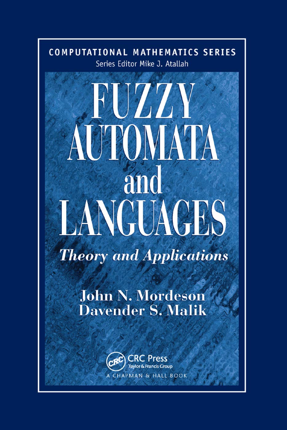 Fuzzy Automata and Languages: Theory and Applications,Used