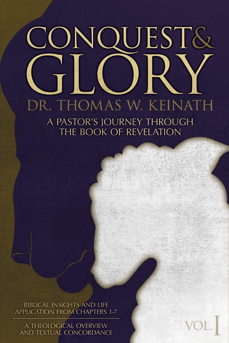 Conquest & Glory: A Pastor's Journey Through The Book of Revelation,Used