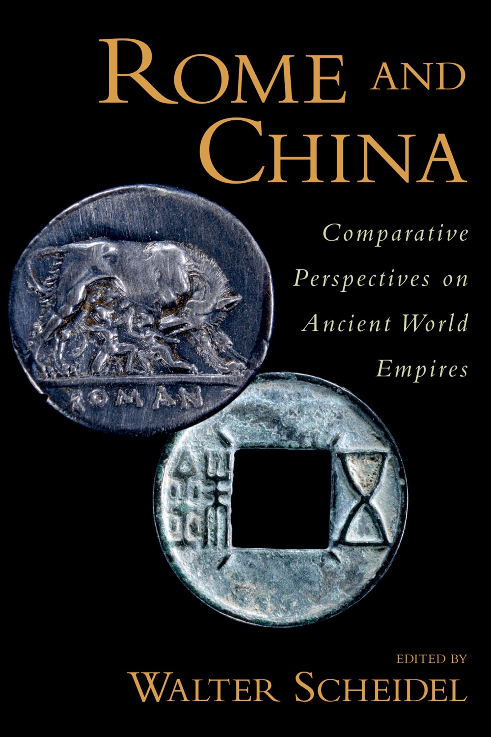 Rome and China: Comparative Perspectives on Ancient World Empires (Oxford Studies in Early Empires),Used