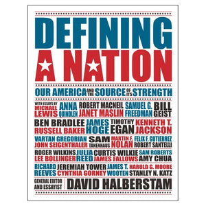 Defining A Nation: Our America And The Source Of Its Strength,Used
