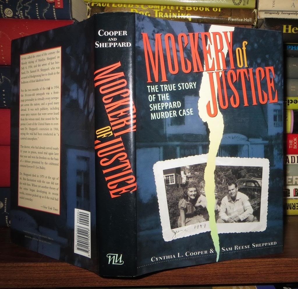 Mockery Of Justice: The True Story of the Sheppard Murder Case,New