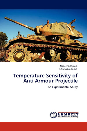 Temperature Sensitivity of Anti Armour Projectile: An Experimental Study,Used