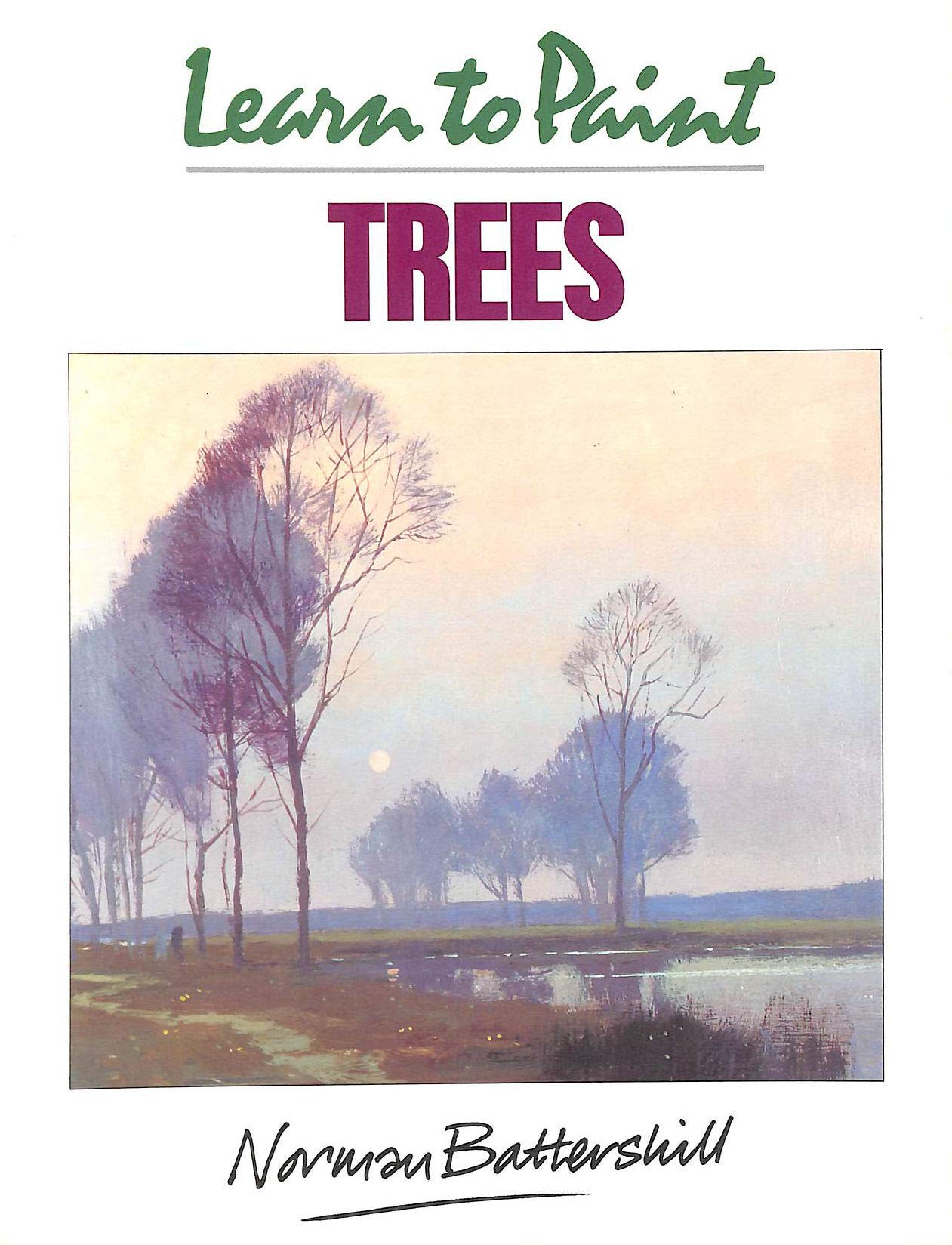 Learn to Paint Trees (Collins Learn to Paint),Used