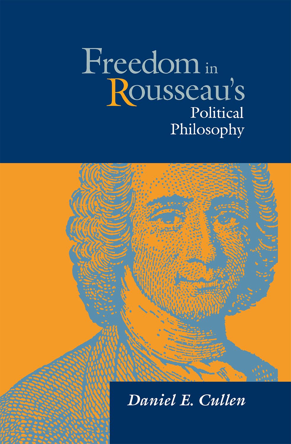 Freedom in Rousseau's Political Philosophy,Used