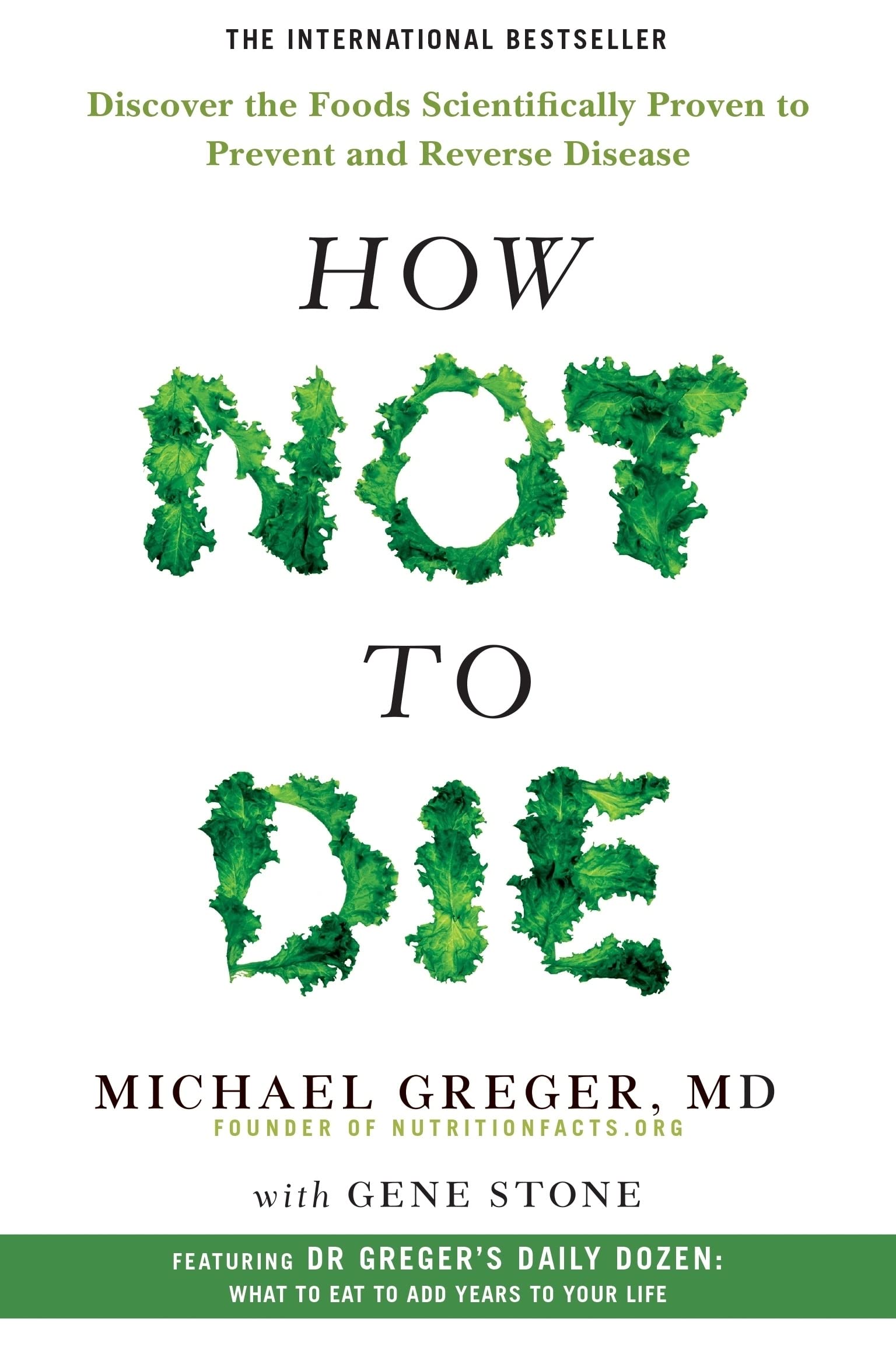 How Not To Die: Discover the foods scientifically proven to prevent and reverse disease,Used
