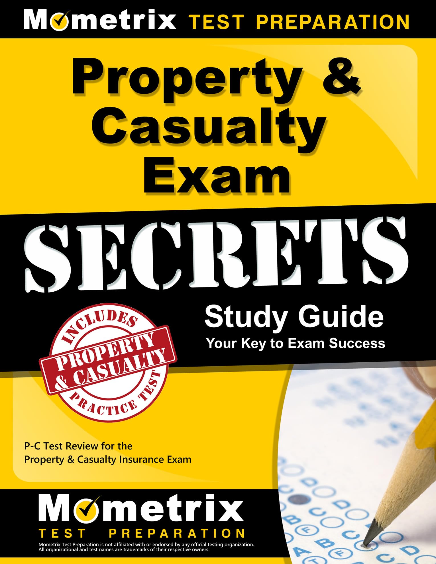 Property & Casualty Exam Secrets Study Guide: Pc Test Review For The Property & Casualty Insurance Exam (Mometrix Secrets Study,Used
