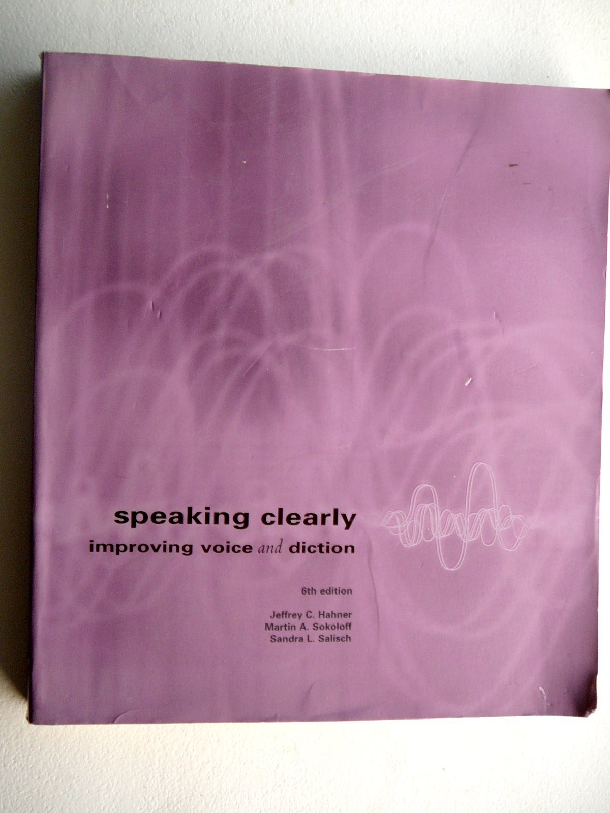Speaking Clearly : Improving Voice and Diction,Used