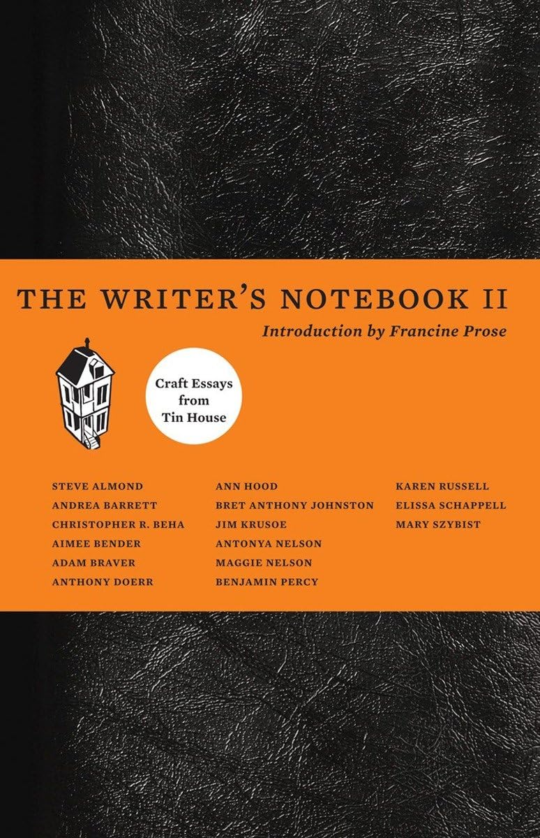 The Writer's Notebook II: Craft Essays from Tin House,Used