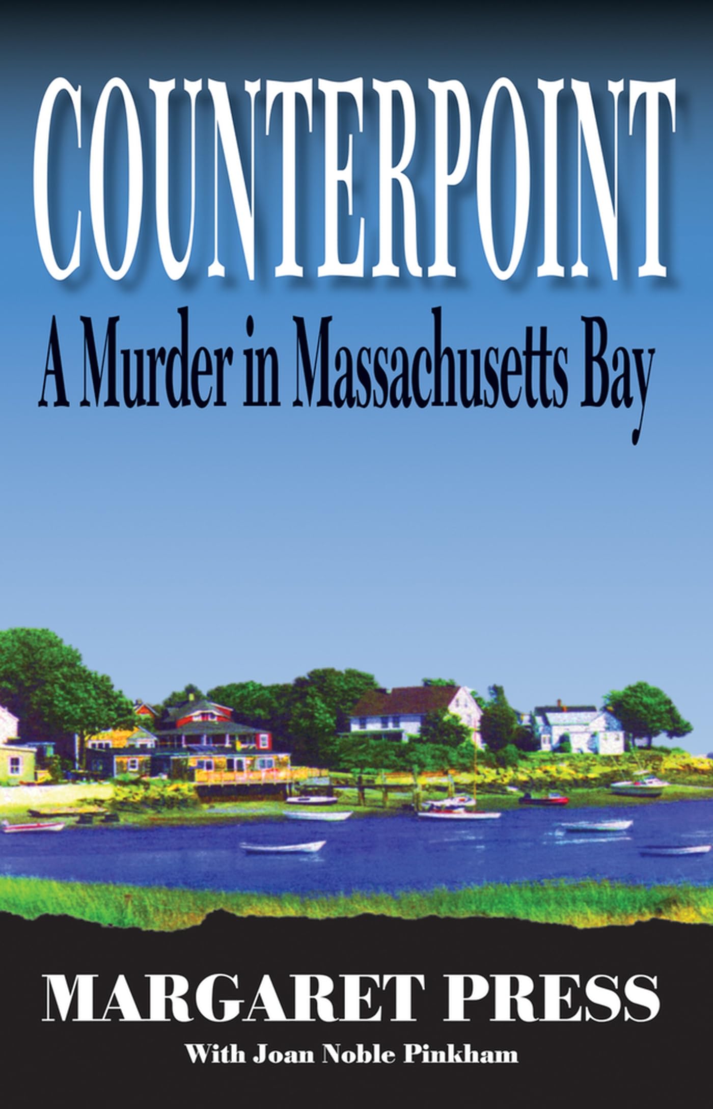 Counterpoint: A Murder in Massachusetts Bay,New
