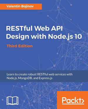 RESTful Web API Design with Node.js 10, Third Edition,Used
