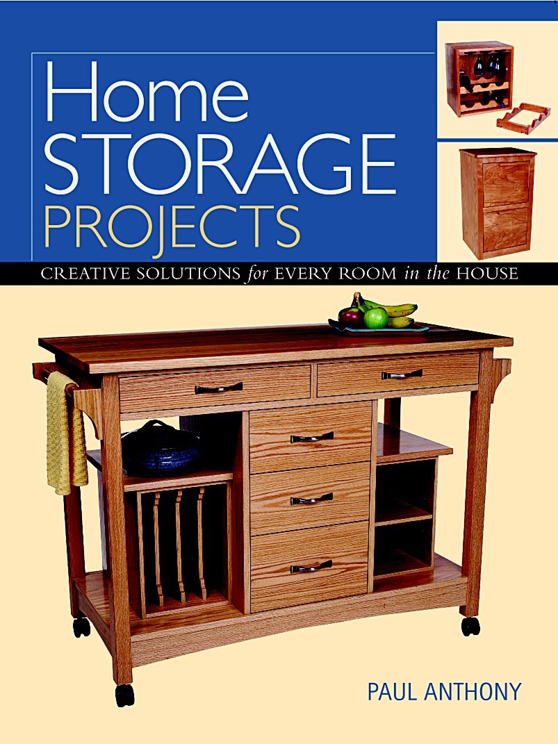 Home Storage Projects: Creative Solutions for Every Room in the House,Used