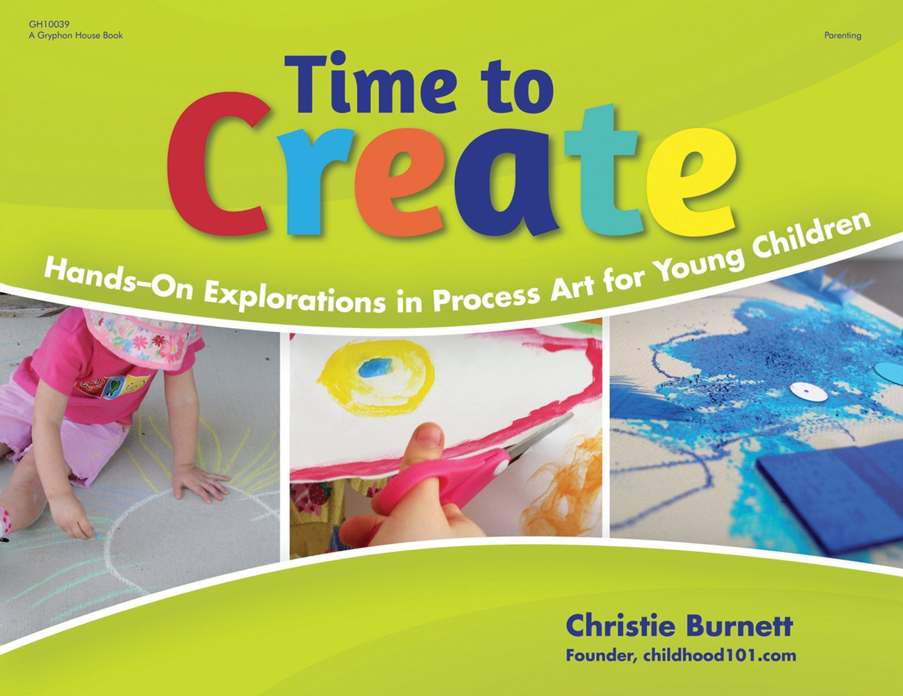 Time to Create: HandsOn Explorations in Process Art for Young Children,Used