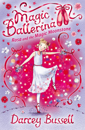 Rosa and the Magic Moonstone (Magic Ballerina, Book 9),New