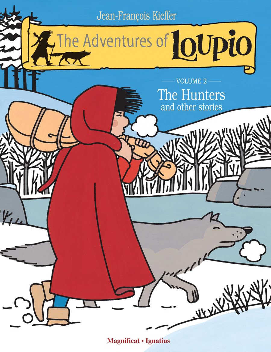 The Hunters And Other Stories (Volume 2) (The Adventures Of Loupio),Used