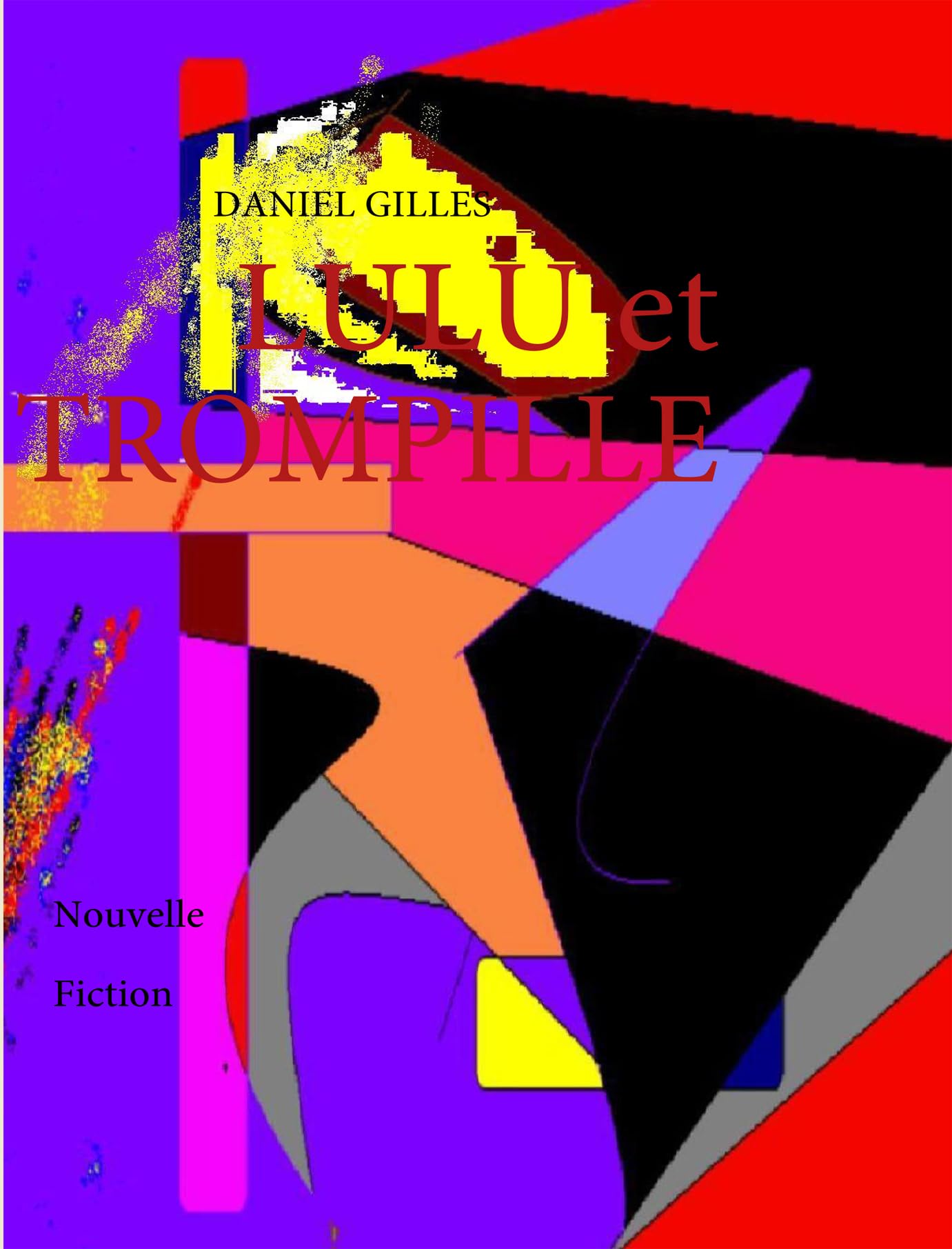 LULU et TROMPILLE (French Edition),Used