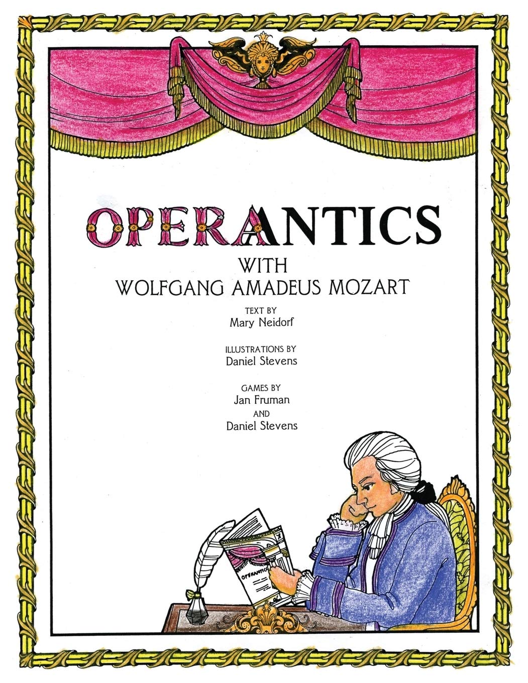 Operantics With Wolfgang Amadeus Mozart,New