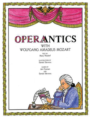 Operantics With Wolfgang Amadeus Mozart,New
