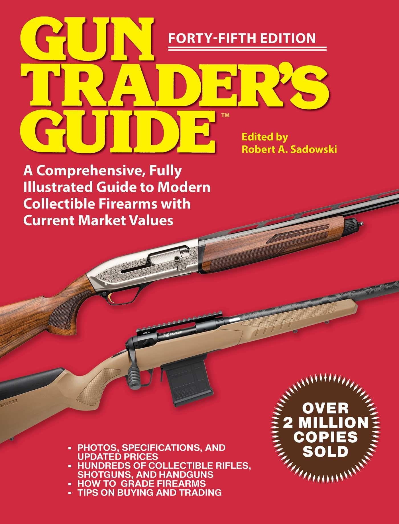 Gun Trader'S Guide  Fortyfifth Edition: A Comprehensive, Fully Illustrated Guide To Modern Collectible Firearms With Market Va,New