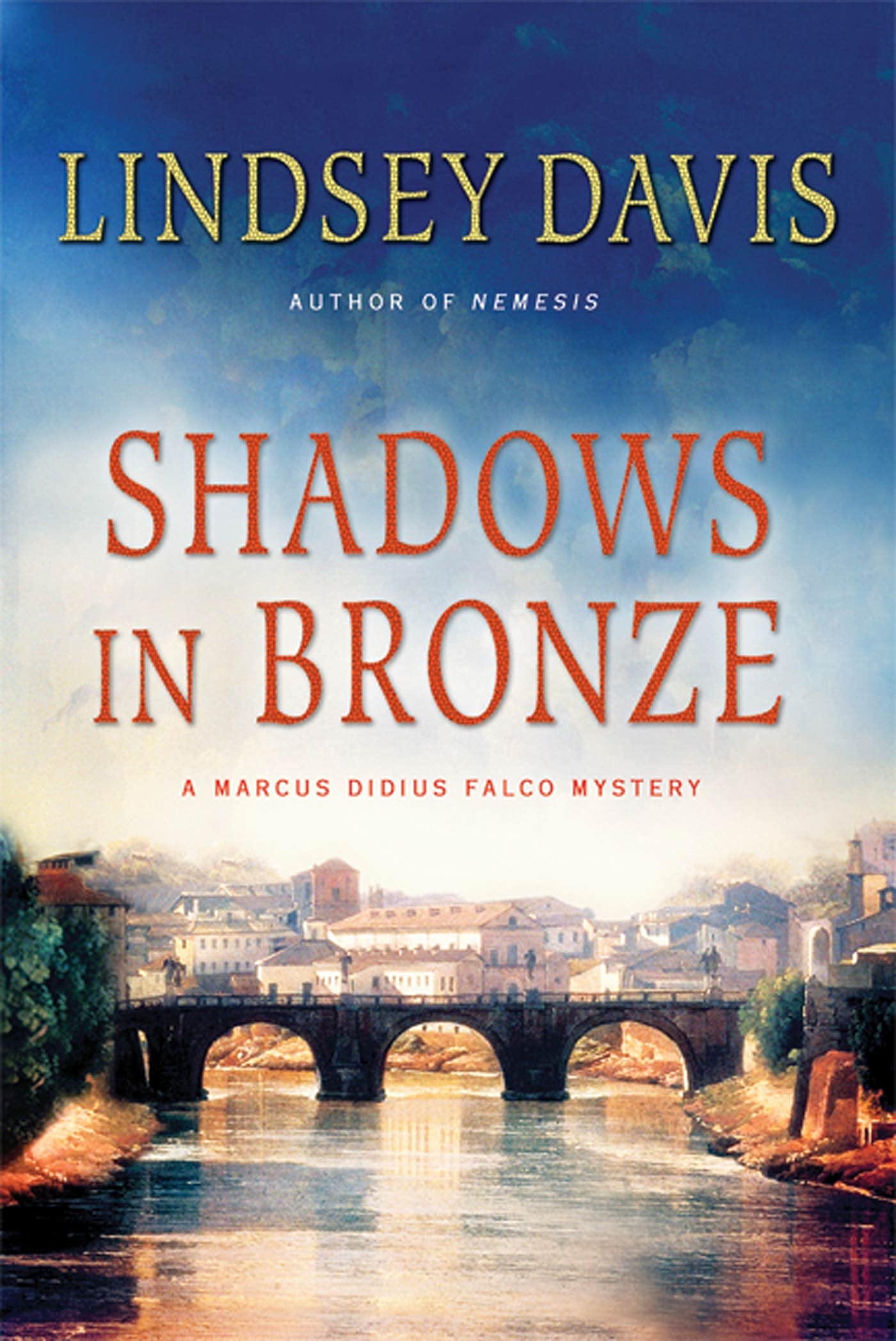 Shadows in Bronze: A Marcus Didius Falco Mystery (Marcus Didius Falco Mysteries, 2),New
