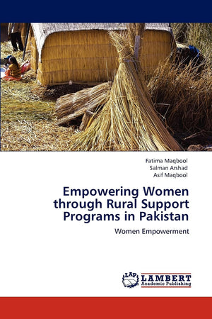 Empowering Women through Rural Support Programs in Pakistan: Women Empowerment,Used
