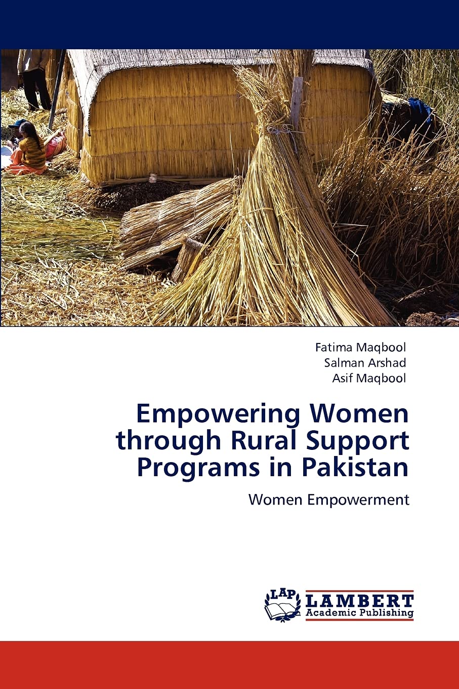 Empowering Women through Rural Support Programs in Pakistan: Women Empowerment,Used
