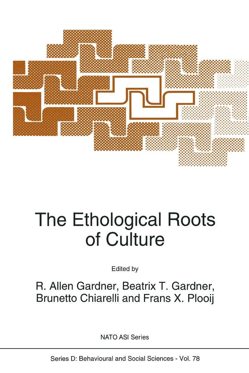 The Ethological Roots of Culture (NATO Science Series D:),Used