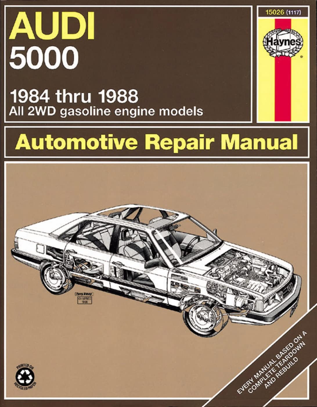 Audi 5000: 1984 Thru 1988 All 2WD gasoline engine models (Automotive Repair Manual),Used