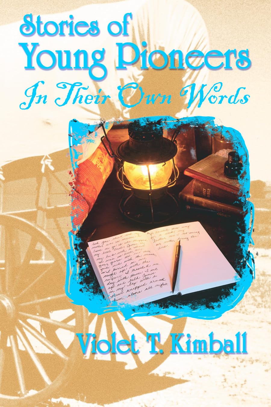 Stories of Young Pioneers: In Their Own Words,Used