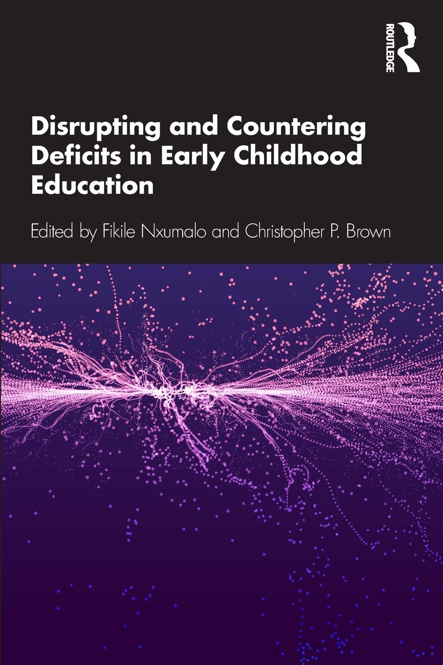 Disrupting and Countering Deficits in Early Childhood Education,Used
