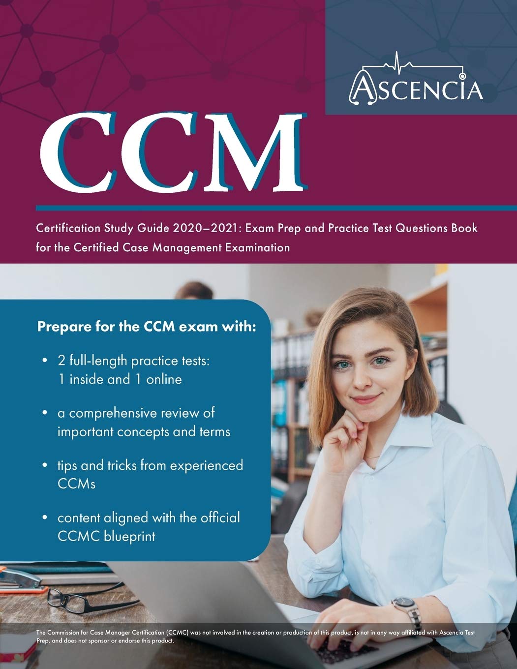 CCM Certification Study Guide 20202021: Exam Prep and Practice Test Questions Book for the Certified Case Management Examinatio,Used