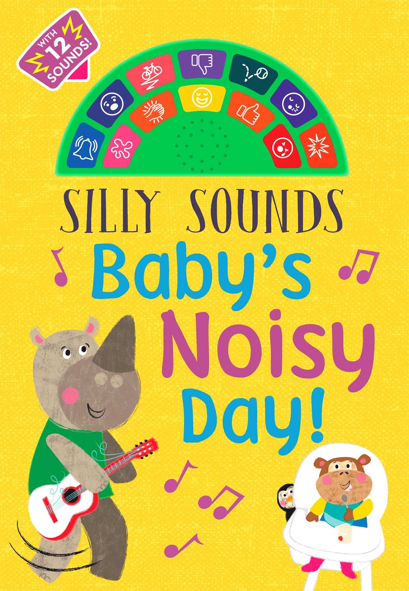 Silly Sounds: Baby's Noisy Day,Used