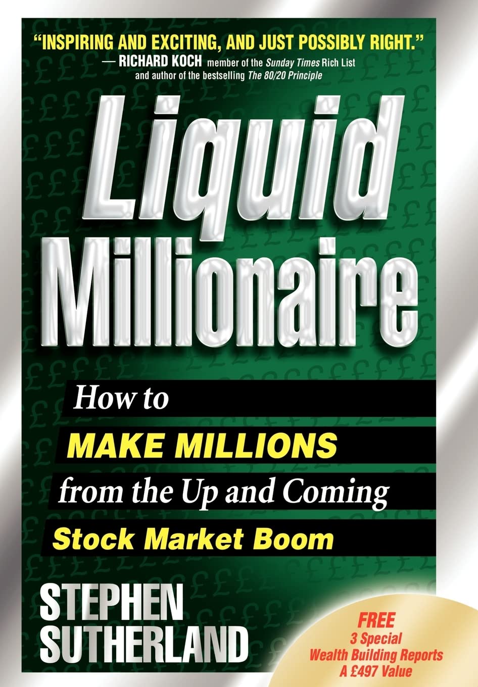 Liquid Millionaire: How To Make Millions From The Up And Coming Stock Market Boom,Used