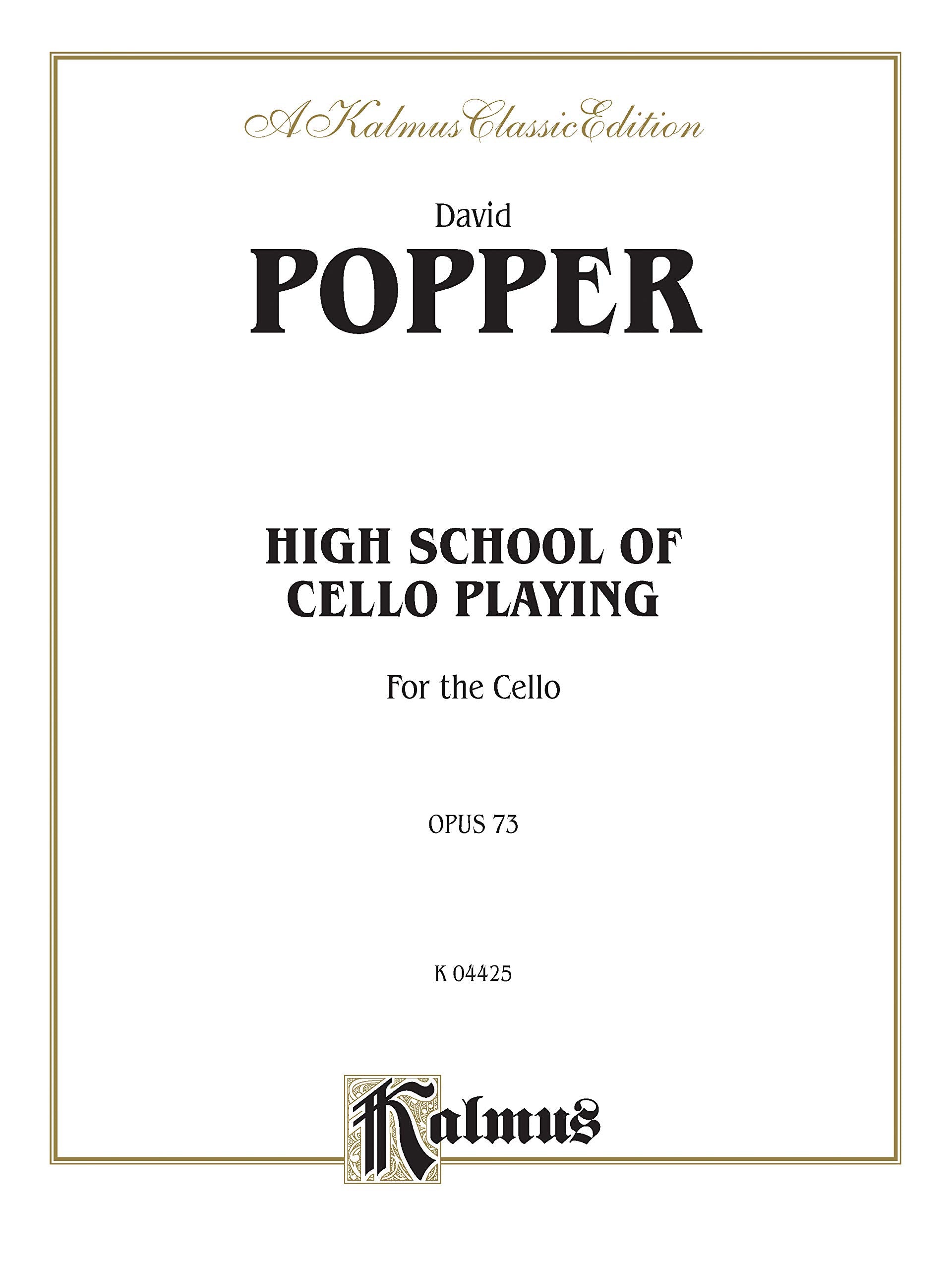 High School of Cello Playing, Op. 73 (Kalmus Edition),Used