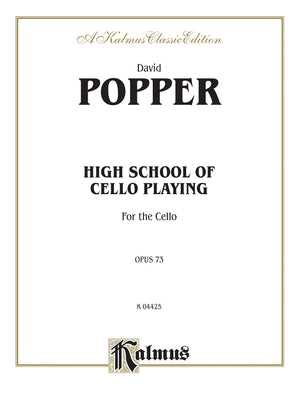 High School of Cello Playing, Op. 73 (Kalmus Edition),Used