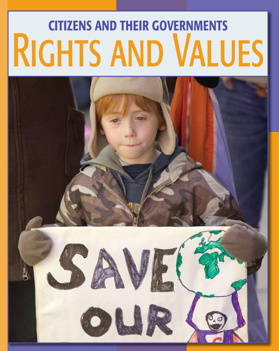 Rights and Values (21st Century Skills Library: Citizens and Their Governments),Used