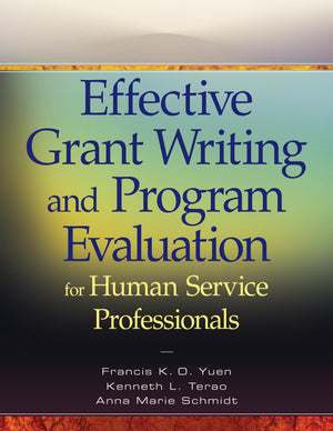 Effective Grant Writing and Program Evaluation for Human Service Professionals,Used