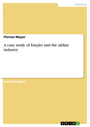A case study of EasyJet and the airline industry,Used
