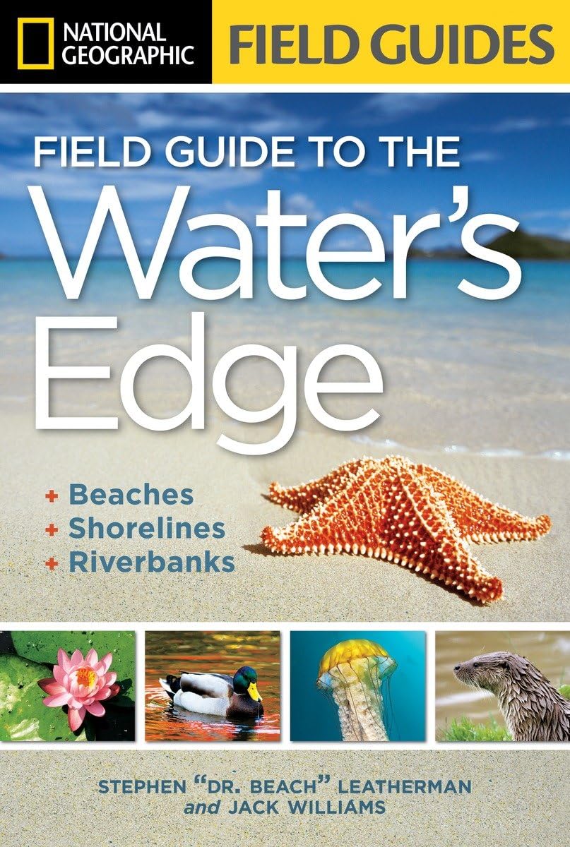 National Geographic Field Guide to the Water's Edge: Beaches, Shorelines, and Riverbanks (National Geographic Field Guides),Used