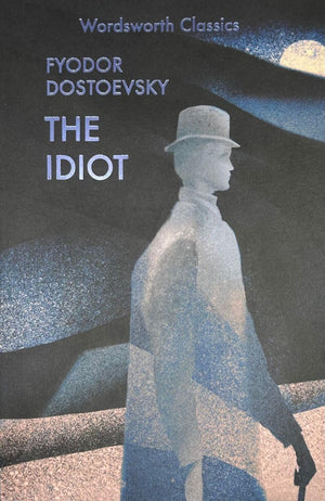 The Idiot (Wordsworth Classics),Used
