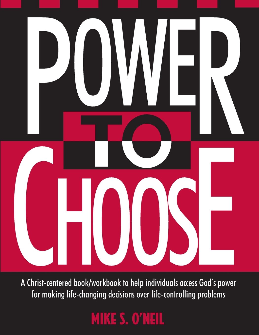 Power to Choose: Twelve Steps to Wholeness,Used